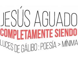 Livro Completamente Siendo de Aguado Jesús (Espanhol)