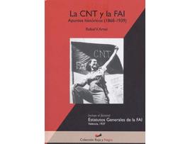 Livro La Cnt Y La Fai. Apuntes Historicos (1868-1939) de Rafael V. Arnal (Espanhol)