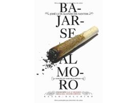 Livro Bajarse Al Moro de Jose Luis Alonso De Santos (Espanhol)