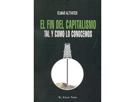 Livro El Fin Del Capitalismo Tal Y Como Lo Conocemos de Elmar Altvater (Espanhol)