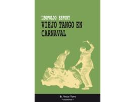 Livro Viego Tango En Carnvaval de Leopoldo Espuny (Espanhol)