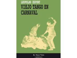 Livro Viego Tango En Carnvaval de Leopoldo Espuny (Espanhol)