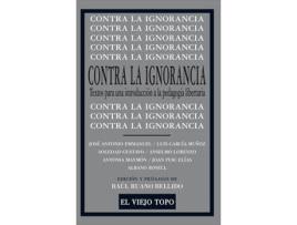 Livro Contra La Ignorancia de Raul Ruano (Espanhol)