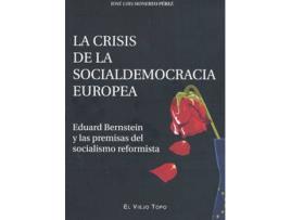 Livro La Crisis De La Socialdemocracia Europea de Jose Luis Monereo Perez (Espanhol)