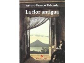 Livro Flor Antigua, La de Arturo Franco (Espanhol)