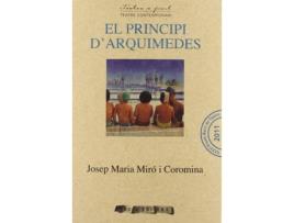 Livro El Principi D´Arquimedes de Josep Maria Miro Coromina (Catalão)