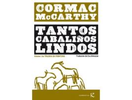 Livro Tantos Cabaliños Lindos de Cormac Mccarthy (Galego)