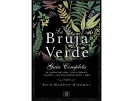 Livro La Bruja Verde de Arin Murphy-Hiscock (Espanhol)