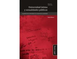 Livro Universidad Íntima Y Sexualidades Públicas de Sandra Carli (Pr) Rafael Blanco (Espanhol)