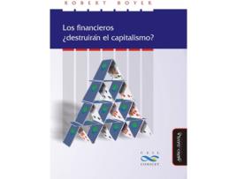 Livro Los Financieros ¿Destruirán El Capitalismo? de Robert Boyer (Francês)