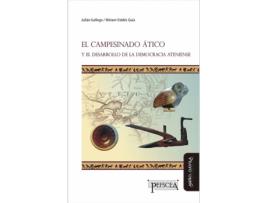 Livro El Campesinado Ático Y El Desarrollo De La Democracia Atenie de Julián Alejandro Gallego (Espanhol)