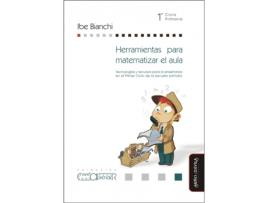 Livro Herramientas Para Matematizar El Aula, 1º Ciclo Primaria de Ibe Bianchi (Espanhol)