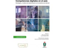 Livro Competencias Digitales En El Aula de Olga Juan-Lázaro (Espanhol)