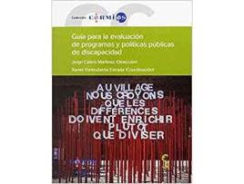 Livro Guía Para La Evaluación De Programas Y Políticas Públicas De de Jorge Calero Martinez (Espanhol)