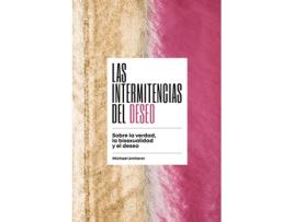 Livro Las Intermitencias Del Deseo de Michael Amherst (Espanhol)