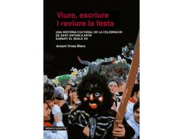 Livro Viure, Escriure I Reviure La Festa de Antoni Vives Riera (Catalão)