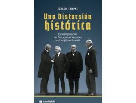 Livro Una Distorsión Histórica de Jürgen Tampke (Espanhol)