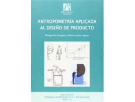 Livro Antropometría Aplicada Al Diseño De Producto de María Jesús Agost Torres (Espanhol)