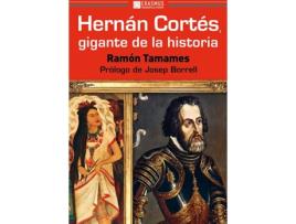 Livro Hernán Cortès, Gigante De La Historia de Ramón Tamames (Espanhol)