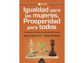 Livro Igualdad Para Las Mujeres, Prosperidad Para Todos de López-Claros Augusto (Espanhol)