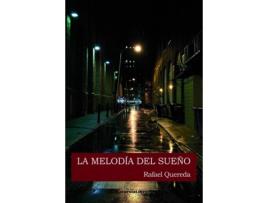 Livro La Melodía Del Sueño de Rafael Quereda Del Aguila (Espanhol)