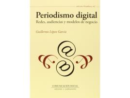 Livro Periodismo Digital. Redes, Audiencias Y Modelos De Negocio de López García, Guillermo (Espanhol)