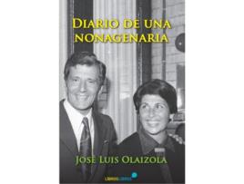 Livro Diario De Una Nonagenaria de José Luis Olaizola (Espanhol) 