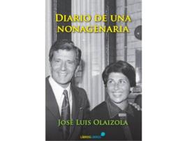 Livro Diario De Una Nonagenaria de José Luis Olaizola (Espanhol)