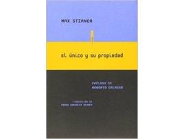 Livro El Único Y Su Propiedad Prólogo De Roberto Calasso de Max Stirner (Alemão)