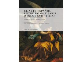 Livro Arte Español Entre Roma Y París de VVAA (Espanhol)