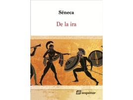 Livro De La Ira de Séneca (Español)