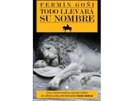 Livro Todo Llevará Su Nombre de Fermín Goñi (Espanhol)