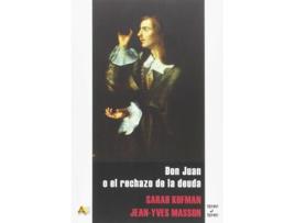 Livro Don Juan O El Rechazo De La Deuda de Sarah Kofman (Espanhol)