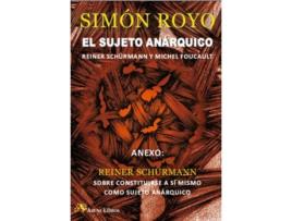 Livro El Sujeto Anárquico de Simón Royo Hernández (Espanhol)