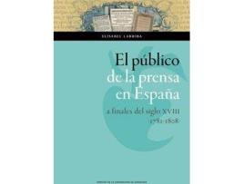 Livro El Público De La Prensa En España A Finales Del Siglo Xvii de Elisabel Larriba (Francês)