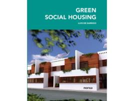 Livro Green Social Housing de Luis Garrido (Espanhol)