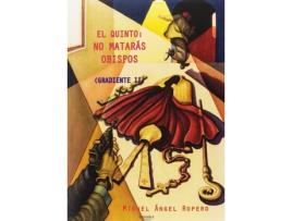 Livro El Quinto: No Mataras Obispos de Miguel Angel Ropero (Espanhol)