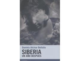 Livro Siberia. Un Año Después de Daniela Alcívar Bellolio (Espanhol)