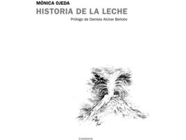 Livro Historia De La Leche de Ojeda Franco Mónica (Espanhol)