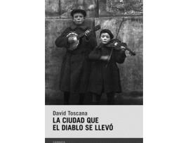 Livro La Ciudad Que El Diablo Se Llevó de Toscana David (Espanhol)