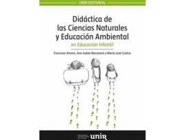 Livro Didactica De Las Ciencias Naturales Y Educacion Ambiental En Educacion Infantil de Francisco Amaro Torres (Espanhol)