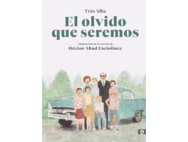 Livro El Olvido Que Seremos (Novela Gráfica) de Tyto Alba (Espanhol) 