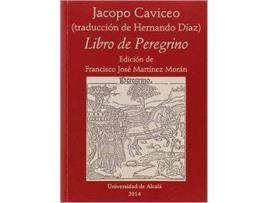 Livro Libro De Peregrino de Jacopo Caviceo (Espanhol)