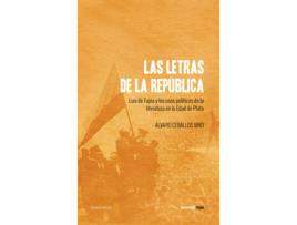 Livro Las Letras De La República de Ceballos Viro Álvaro (Español)