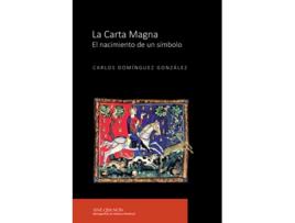 Livro La Carta Magna de Carlos Domínguez González (Espanhol)