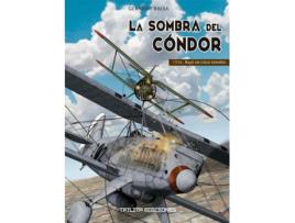 Livro La Sombra Del Cóndor de Gerardo Balsa (Espanhol)