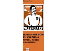 Livro Nosaltres Som El València de Vicent Flor Moreno (Catalão)