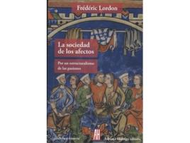 Livro La Sociedad De Los Afectos de Frederic Lordon (Espanhol)