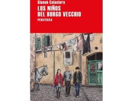 Livro Los Niños Del Borgo Vecchio de Giosuè Claciura (Espanhol)