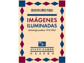Livro Imágenes Iluminadas de Ernesto López-Parra (Espanhol)